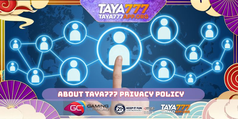 About TAYA777 privacy policy