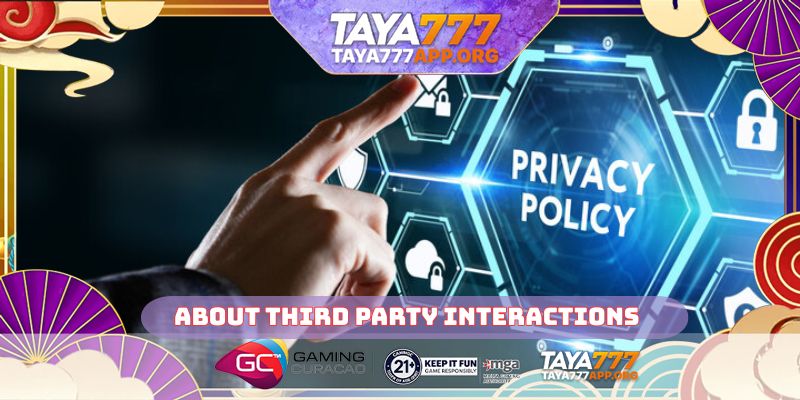 About third party interactions