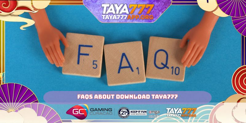 FAQs about download TAYA777