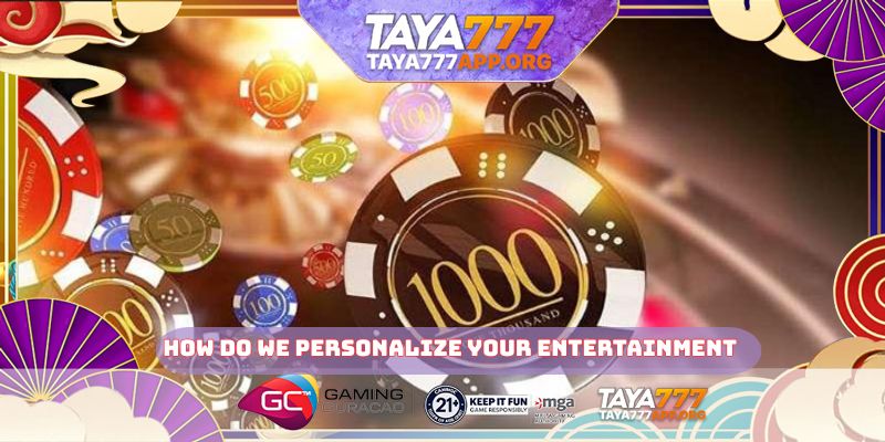 How do we personalize your entertainment