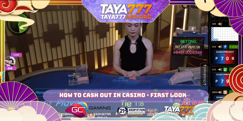 How to cash out in casino - first look