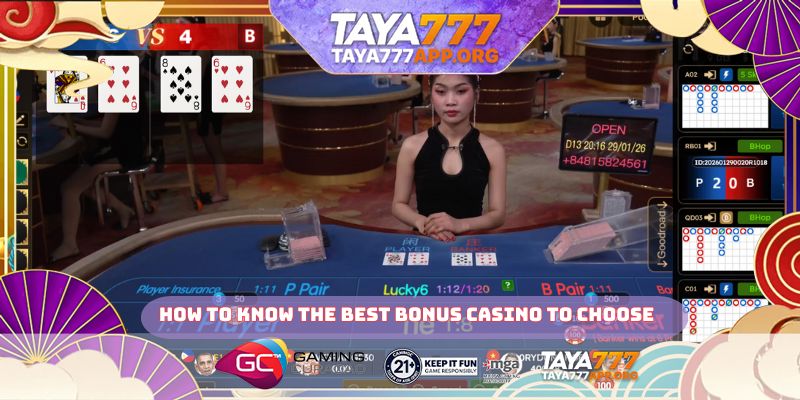 How to know the best bonus casino to choose
