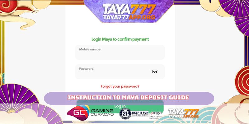 Instruction to Maya Deposit Guide