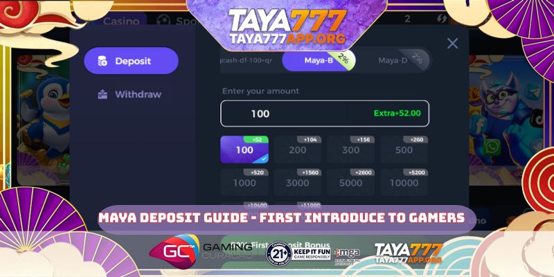 Maya Deposit Guide - first introduce to gamers