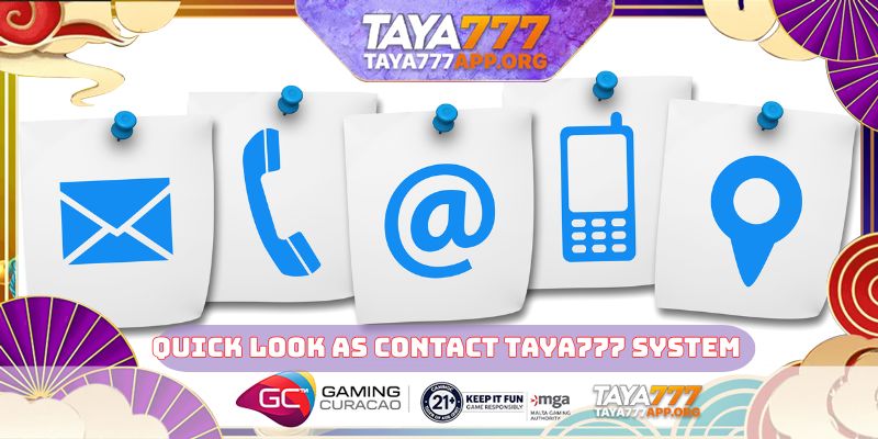 Quick look  as contact TAYA777 system