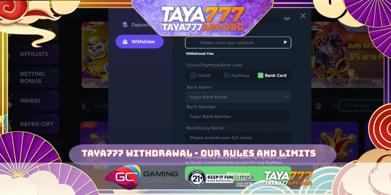 TAYA777 Withdrawal - our rules and limits