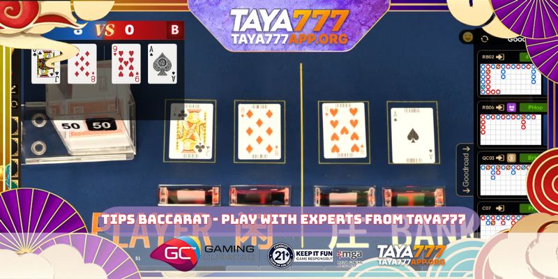 Tips baccarat - Play with experts from TAYA777