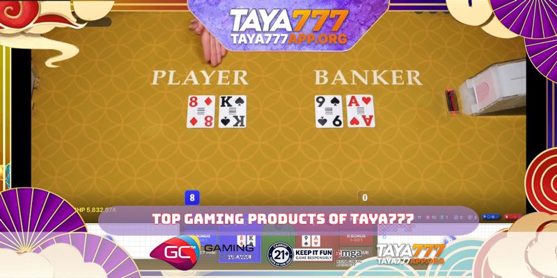 Top gaming products of TAYA777