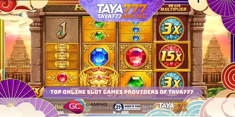 Top Online slot games providers of TAYA777