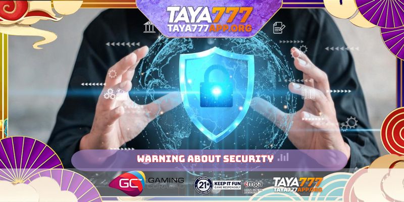 Warning about security