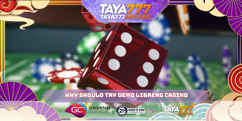 Why gamers should try demo at TAYA777 Libreng casino